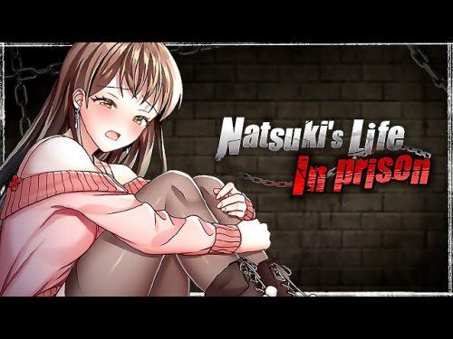 Natsuki's Life In Prison
