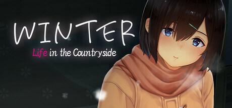 Winter ~Life in the Countryside