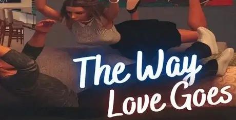 The Way Love Goes
