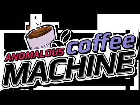 Anomalous Coffee Machine